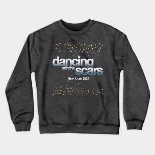 Dancing With The Scars Crewneck Sweatshirt